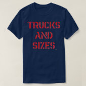 Trucks And Sizes T-shirt (Design voorkant)