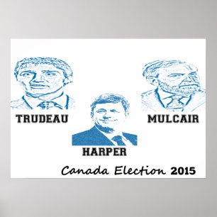 Trudeau Harper Mulcair verkiezingen 2015 Poster