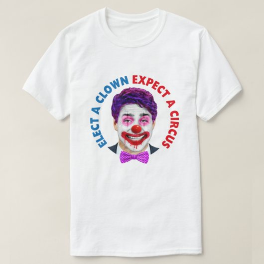 Trudeau-kroongezicht, kies een clown die een circu t-shirt (Design voorkant)
