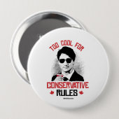 Trudeau - too Cool for Conservative Rules -.png Ronde Button 4,0 Cm (Voorkant /achterkant)
