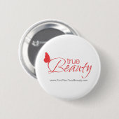 True Beauty Pin Ronde Button 5,7 Cm (Voorkant /achterkant)