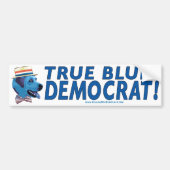 True Blue Democraat Bumpersticker (Voorkant)