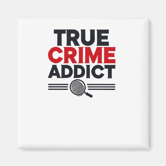 True Crime Addict Sticker Magneet (Voorkant)