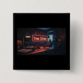 True Crime Button (Voorkant)