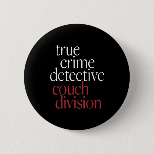 True Crime Detective Couch Di  Ronde Button 5,7 Cm (Voorkant)