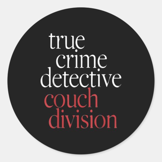 True Crime Detective Couch Di  Ronde Sticker (Voorkant)