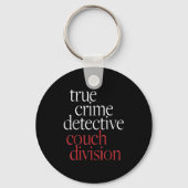 True Crime Detective Couch Di  Sleutelhanger (Voorkant)