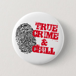 True Crime en Chill netflix grappige pin badge Ronde Button 5,7 Cm