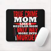 True Crime Fan Junkie Addict Funny Mam Gift Shows Muismat (Met muis)