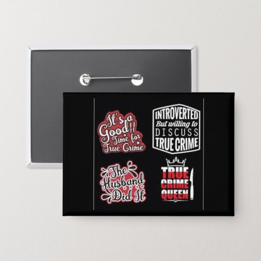 True Crime Fanatic Button (Voorkant / Achterkant)