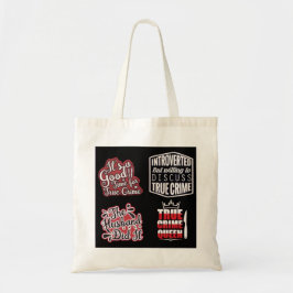 True Crime Fanatic Tote Bag