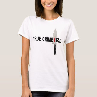 True Crime IRL KnifeTshirt T-shirt