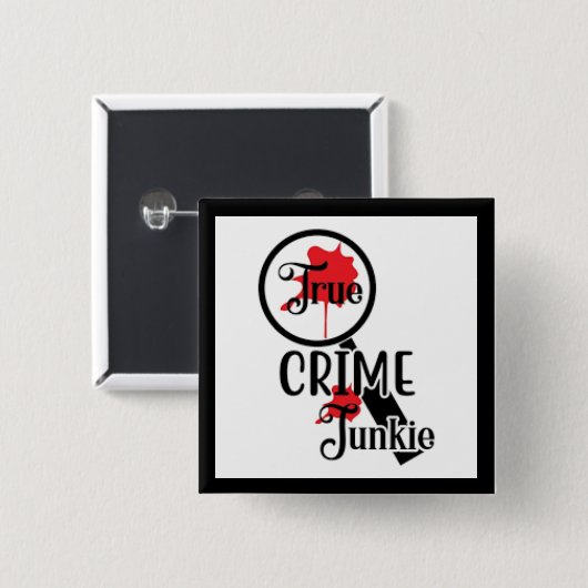 True Crime Junkie Knop Vierkante Button 5,1 Cm (Voorkant /achterkant)