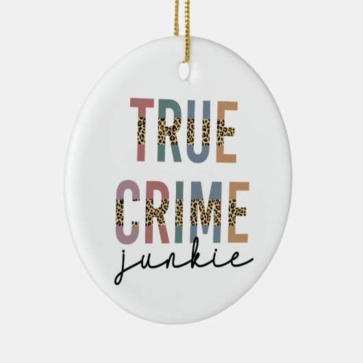 True Crime Junkie | Shows van moordcriminaliteit L Keramisch Ornament (Rechts)