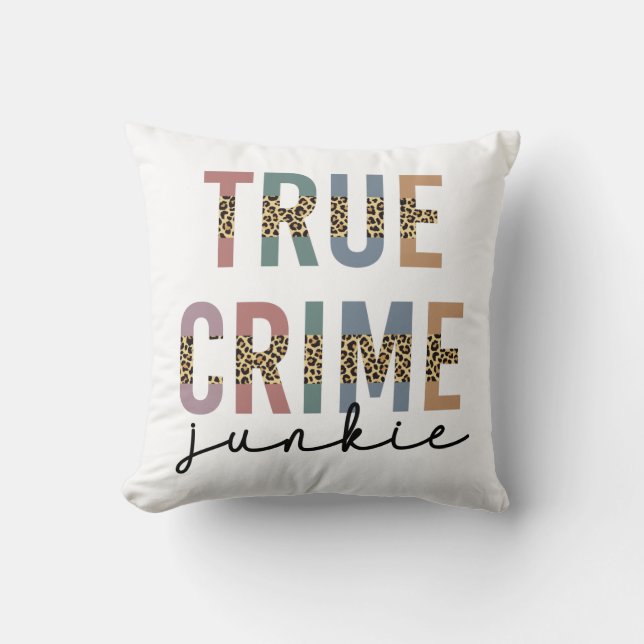 True Crime Junkie | Shows van moordcriminaliteit L Kussen (Voorkant)