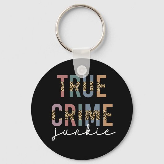 True Crime Junkie | Shows van moordcriminaliteit L Sleutelhanger (Voorkant)