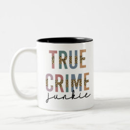 True Crime Junkie | Shows van moordcriminaliteit L Tweekleurige Koffiemok