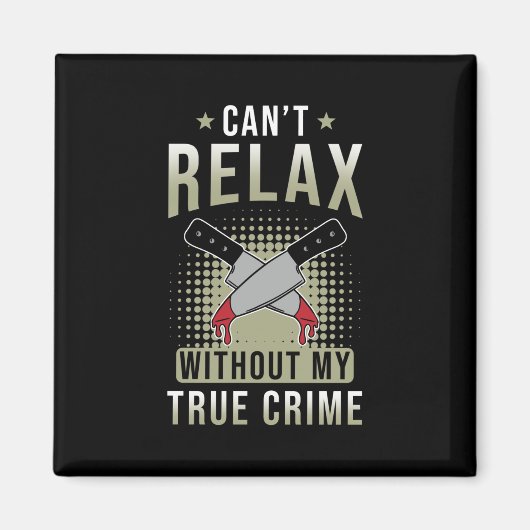True Crime Magneet (Voorkant)