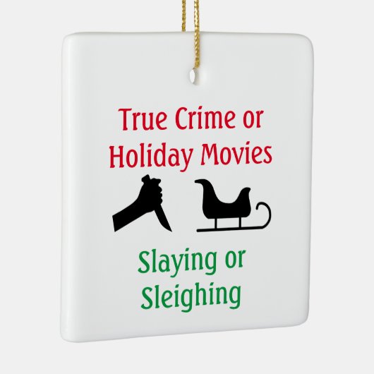 True Crime of Holiday Movies Sspelen of Sleighing Keramisch Ornament (Rechts)
