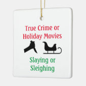 True Crime of Holiday Movies Sspelen of Sleighing Keramisch Ornament (Links)