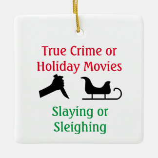 True Crime of Holiday Movies Sspelen of Sleighing Keramisch Ornament