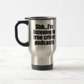 True Crime Podcast Fan Humor Reisbeker (Links)