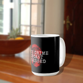 True Crime Podcast, geobsedeerd Koffiemok