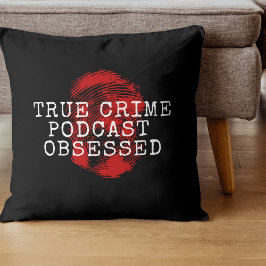 True Crime Podcast, geobsedeerd Kussen