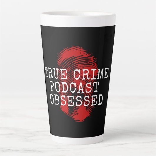 True Crime Podcast, geobsedeerd Latte Mok (Voorkant)