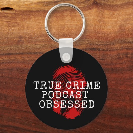 True Crime Podcast, geobsedeerd Sleutelhanger (Voorkant)