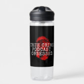True Crime Podcast, geobsedeerd Waterfles (Voorkant)