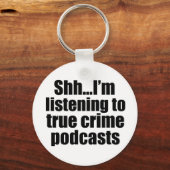 True Crime Podcast Humor Sleutelhanger (Achterkant)