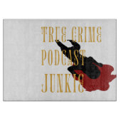 True Crime Podcast Junkie Snijplank (Voorkant)