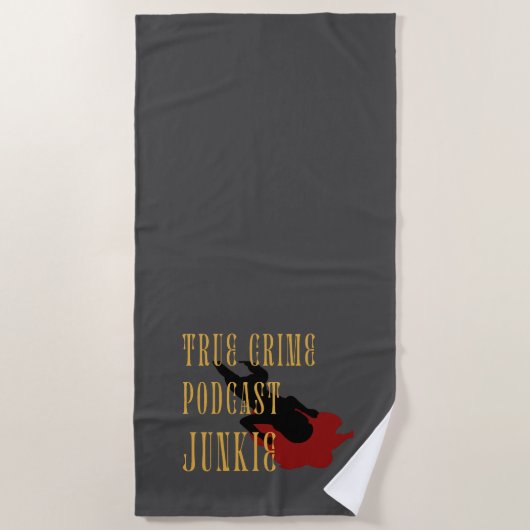 True Crime Podcast Junkie Strandlaken (Voorkant)