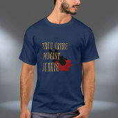 True Crime Podcast Junkie T-shirt