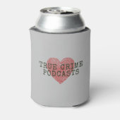 True Crime Podcast Lover Blikjeskoeler (Blikje Achterkant)