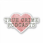 True Crime Podcast Lover Vinyl Decal Sticker (Voorkant)