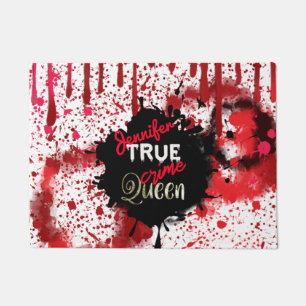 True Crime Queen, gepersonaliseerd Deurmat