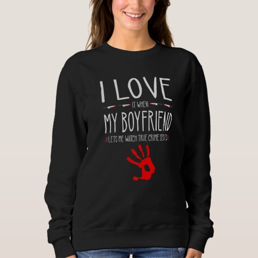 True Crime Series Girlfriend, I Love My Boyfriend, Trui (Voorkant)