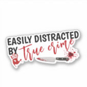 True Crime Shows Lover Funny Gift Sticker (Voorkant)