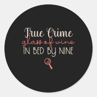 True Crime True Crime Glas van wijn in bed door ne Ronde Sticker