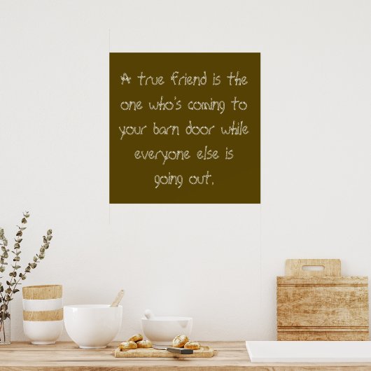 True Friend Poster (Keuken)