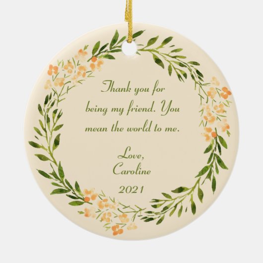 True Friend Quote Green Oranje Floral Keramisch Ornament (Achterkant)