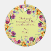 True Friend Quote Summer Flowers Keramisch Ornament (Achterkant)