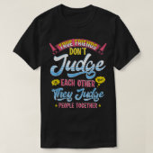 True Friends Rechter Mensen samen Funny Best Frie T-shirt (Design voorkant)