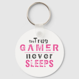 True Gamer slaapt nooit met roze Typografie Gamer Sleutelhanger