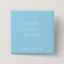 True Inner Peace Yoga Studio Promotie Knop Vierkante Button 5,1 Cm