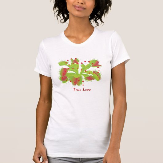 True Love for Venus Flytraps T-shirt (Voorkant)