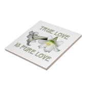 True Love is Pure Love (White Easter Lilies) Tegeltje (Zijkant)