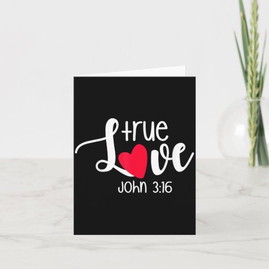 True Love John 3_16 Religious Valentine's Day Chri Kaart (Voorkant)
